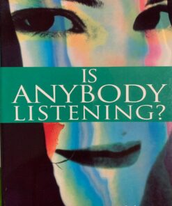 Is Anybody Listening?