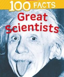100 Facts Great Scientists
