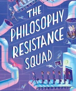 The Philosophy Resistance Squad