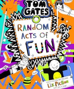 Tom Gates #19: Random Acts of Fun