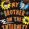 I Swapped my Brother on the Internet