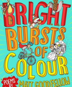 Bright Bursts of Colour