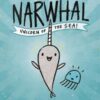 Narwhal: Unicorn of the Sea! (A Narwhal and Jelly Book 1)