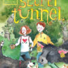The Secret Tunnel (Hazel Tree Farm)