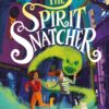 The Spirit Snatcher