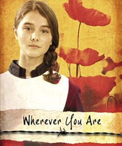 Whereever You Are (Ellie's War)