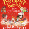 The Friendship Fairies Save Christmas