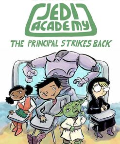 Jedi Academy- The Principal Strikes Back