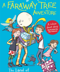 The Land of Birthdays: A Faraway Tree Adventure