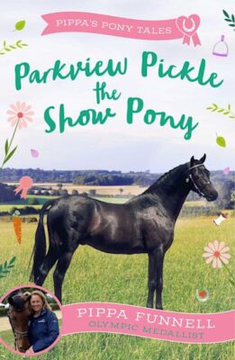 Parkview Pickle the Show Pony - Pippa's Pony Tales