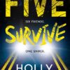 Five Survive