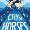 City of Horses