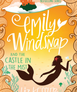Emily Windsnap and the Castle in the Mist