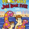 The Funniest Holiday Joke Book Ever