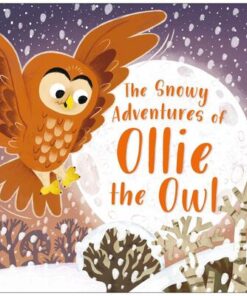 The Snowy Adventures of Ollie the Owl