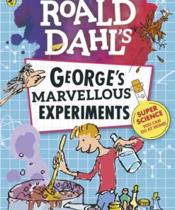 Roald Dahl: George's Marvellous Experiments