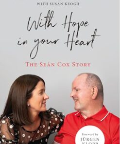With Hope in Your Heart: The Sean Cox Story