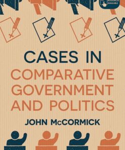 Cases in Comparative Government and Politics