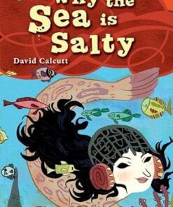 Oxford Reading Tree: Level 13: Treetops Myths and Legends: Why the Sea is Salty