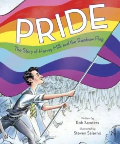 Pride- The Story of Harvey Milk and the Rainbow Flag (Hardback)