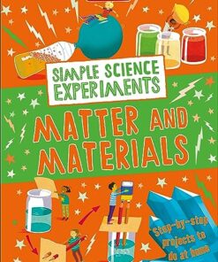 Simple Sceince Experiment: Matter and Materials