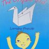 The Origami Bird (Goldcrest Readers)