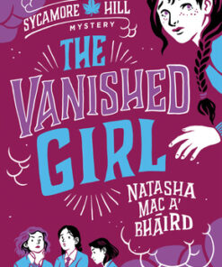 The Vanished Girl - Sycamore Hill Mystery 2