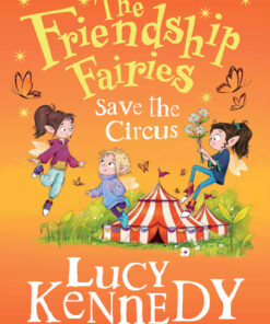The Friendship Fairies Save the Circus (Hardback)