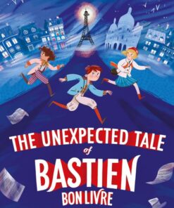 The Unexpected Tale of Bastien Bon Livre