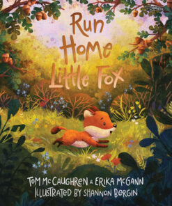 Run Home Little Fox (Hardback)