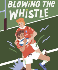 Blowing the Whistle A Rugby Adventure