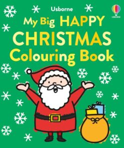 My Big Happy Christmas Colouring Book