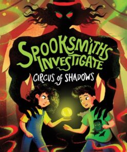 Circus of Shadows Spooksmiths Investigate
