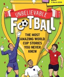 Unbelievable Football WBD 2026 The Most Amazing World Cup Stories You Never Knew