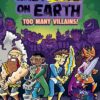 The Last Comics on Earth  Too Many Villains! (The Last Kids on Earth)