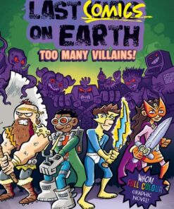 The Last Comics on Earth  Too Many Villains! (The Last Kids on Earth)