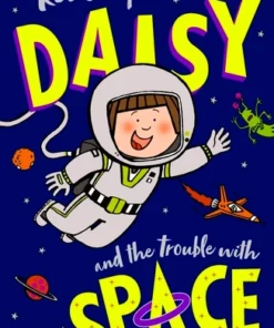 Daisy and the Trouble with Space