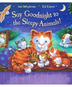 Say Goodnight to the Sleepy Animals