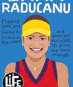 A Life Story: Emma Raducanu
