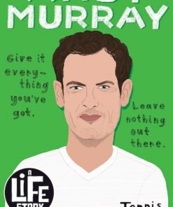 A Life Story: Andy Murray