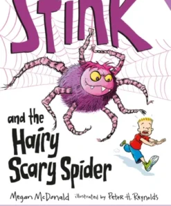 Stink and the Hairy Scary Spider