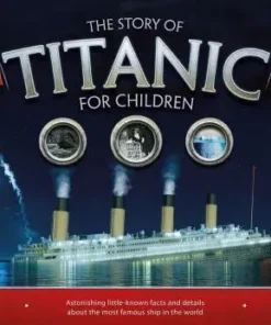 The Story of Titanic for Children
