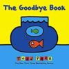 The Goodbye Book (Hardback)