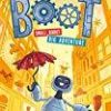 BOOT small robot, BIG adventure: Book 1