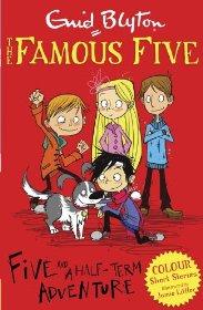 (Famous Five Colour Reads) Five and a Half-Term Adventure