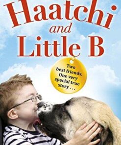 Haatchi and Little B - Junior edition
