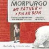 My Father Is a Polar Bear