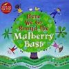 Here We Go Round the Mulberry Bush + CD