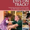 Is Your EYFS on Track?: Self Evaluation Starts with Celebration