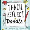 Teach. Reflect. Doodle...: Tips for survival,